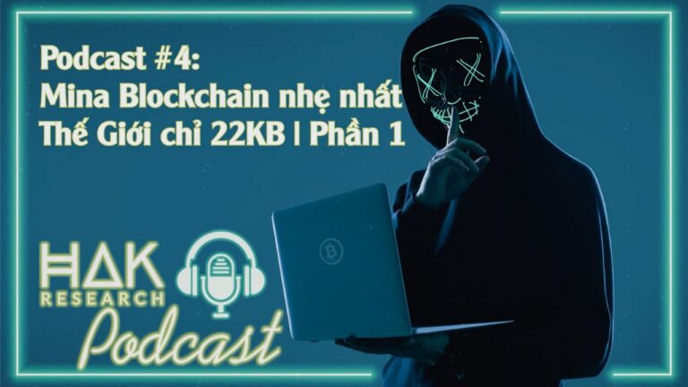 Podcast #5 | Lặn Sâu Vào Mina Protocol Phần 1