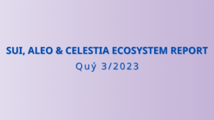 Sui Aleo Celestia Ecosystem Report