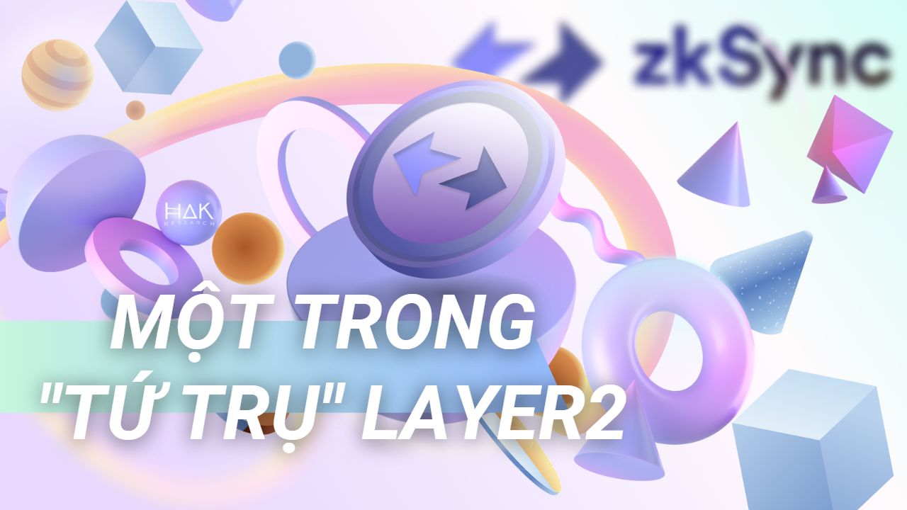 zkSync – Dẫn Đầu Xu Thế zk-EVM Và zk-Rollup