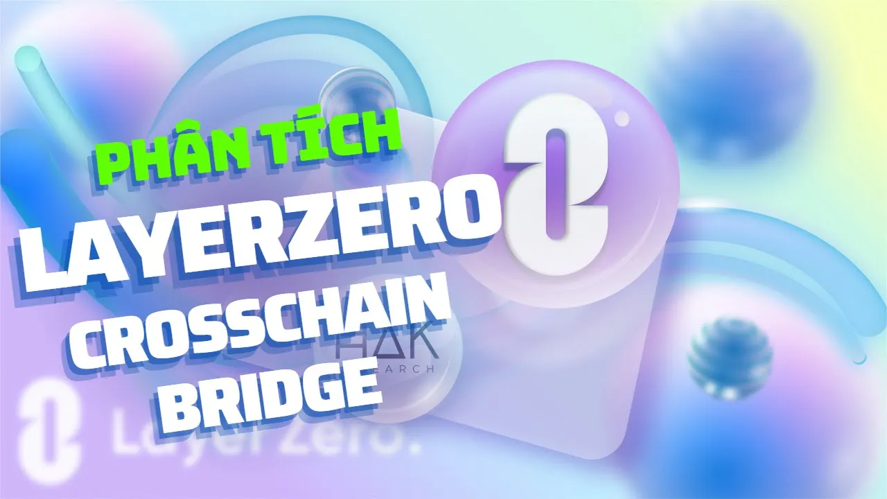 Layer Zero - Khi Omnichain Trở Thành Xu Hướng Quan Trọng Trong Tương Lai