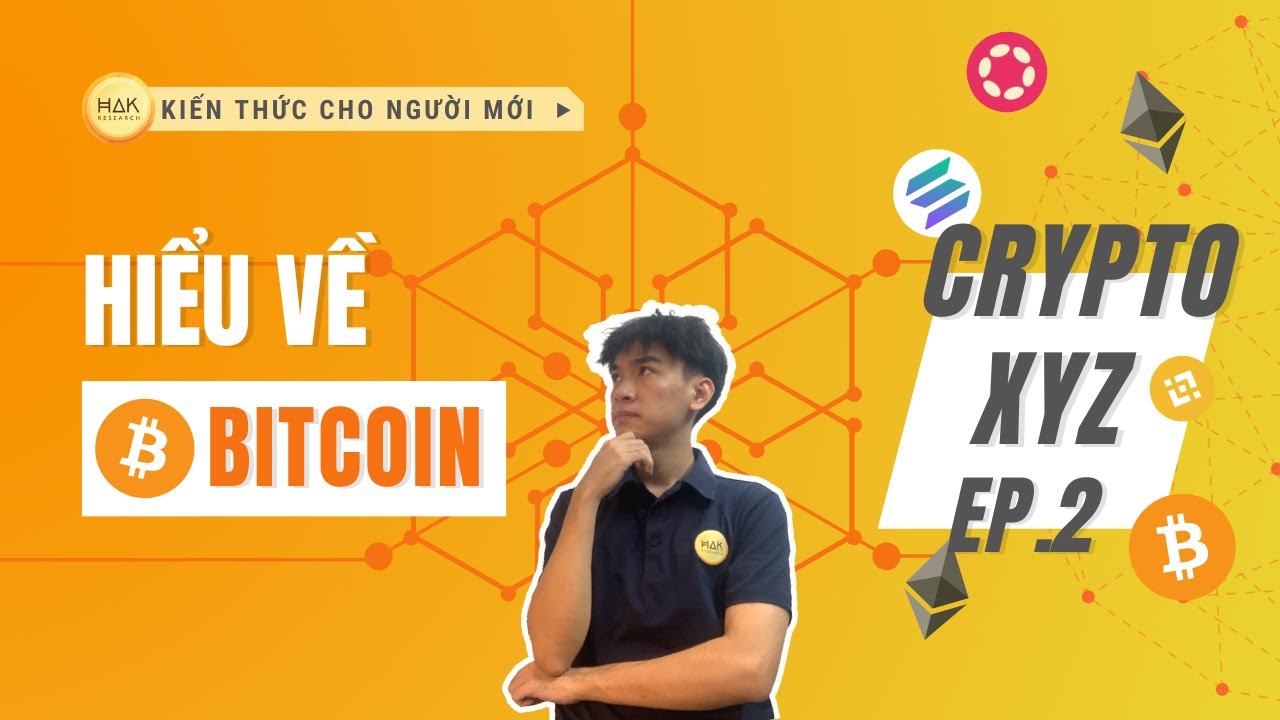 Crypto Panorama 101 | Tập 2: Bitcoin Là Gì?