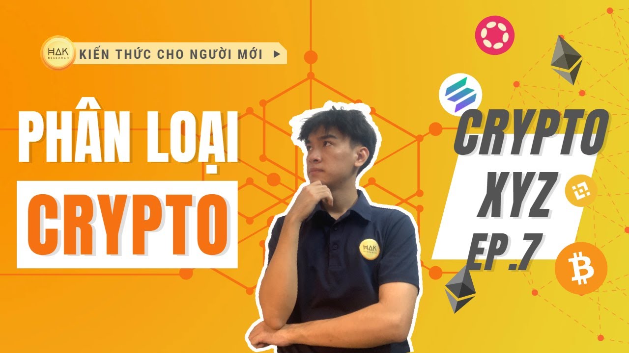 Crypto Panorama 101 | Tập 7: Phân Loại Crypto