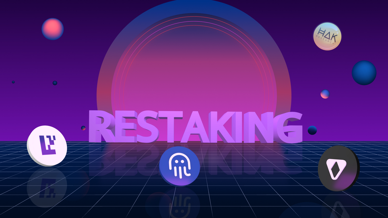 ReStaking Là Gì? Các Dự Án Tiềm Năng Trong Mảng ReStaking
