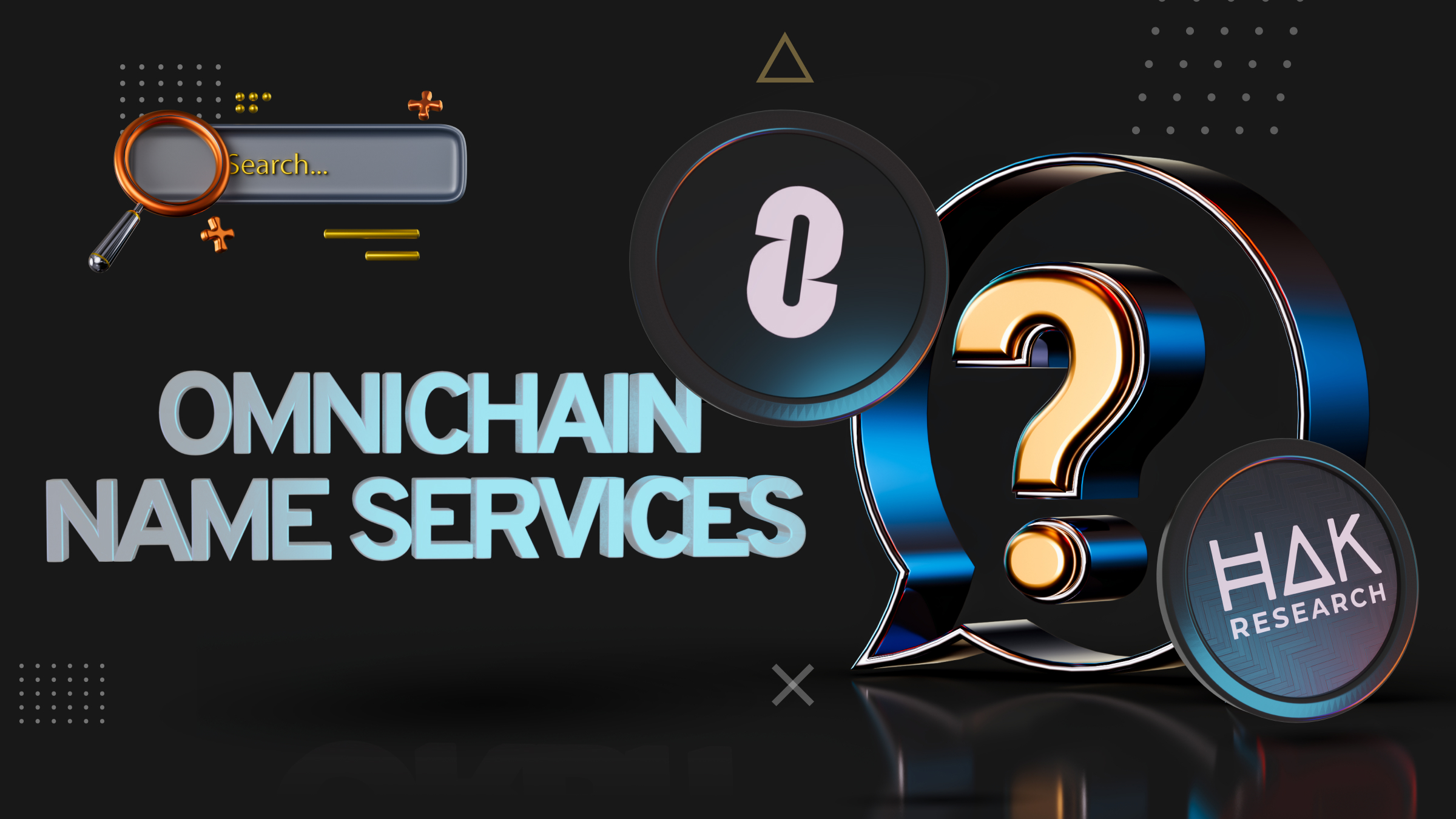 Omnichain Name Services Và Trào Lưu Mới Cho Các Tên Miền Web3