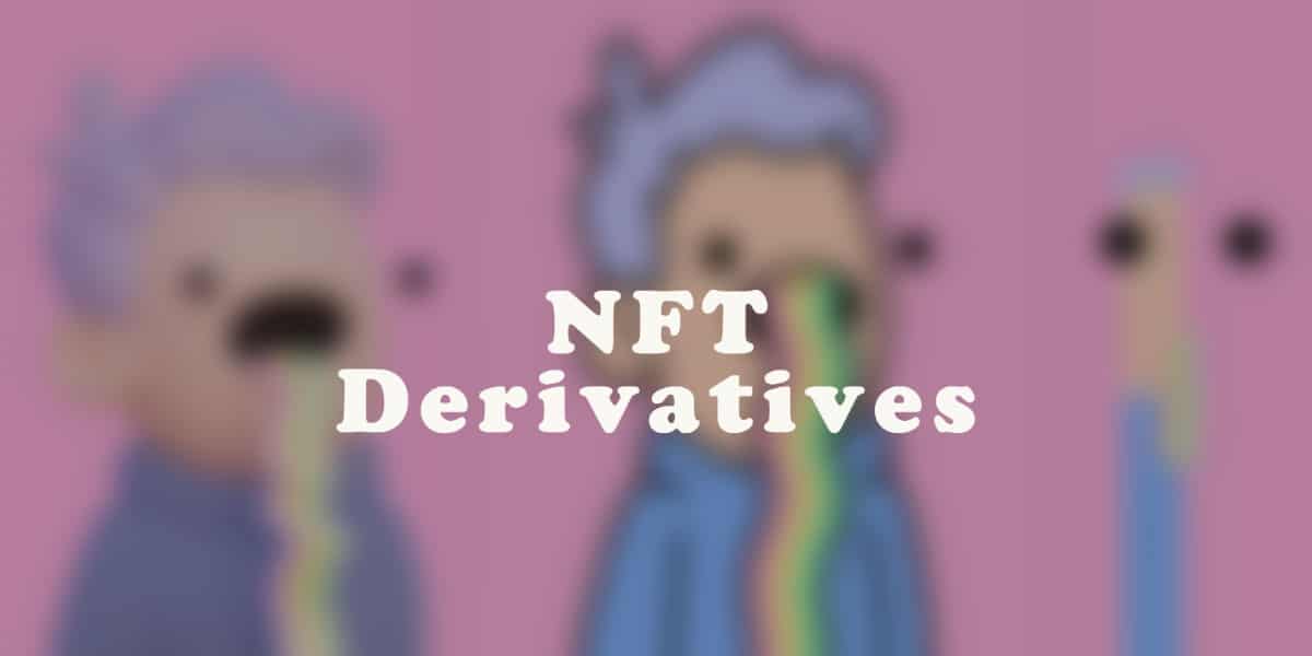 NFT Derivatives là gì