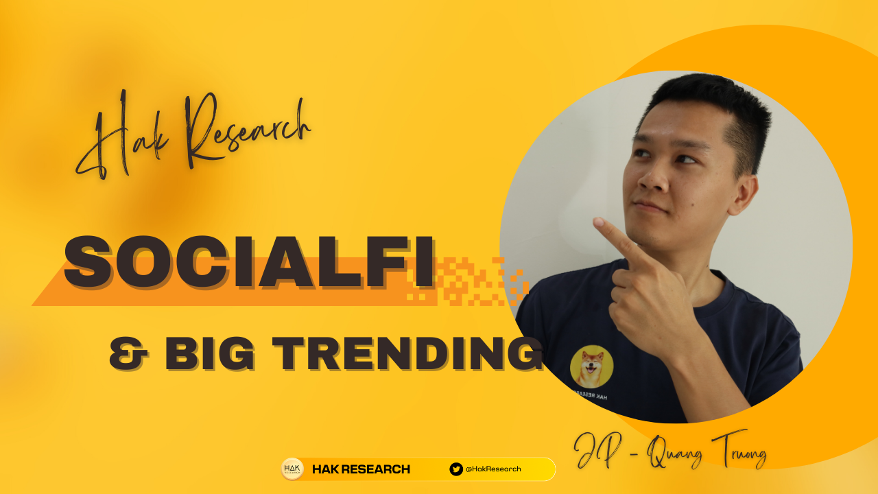 SocialFi - Xu Hướng Khổng Lồ Trong Chu Kì Tiếp Theo