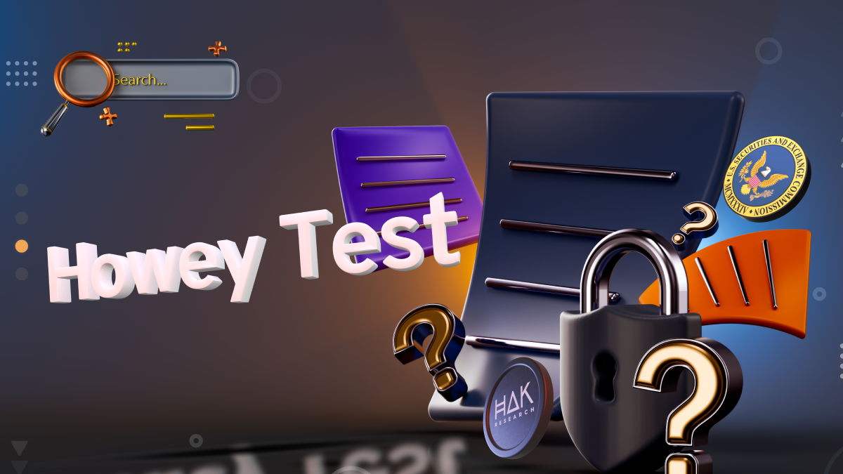 Howey Test Là Gì? Tiêu Chí Đánh Giá Các Loại Tài Sản Là Chứng Khoán Của SEC
