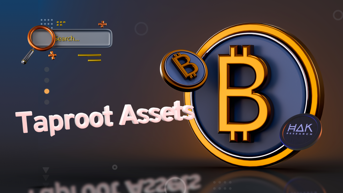 Taproot Assets Là Gì? Giao Thức Phát Hành Tài Sản Trên Mạng Lưới Bitcoin