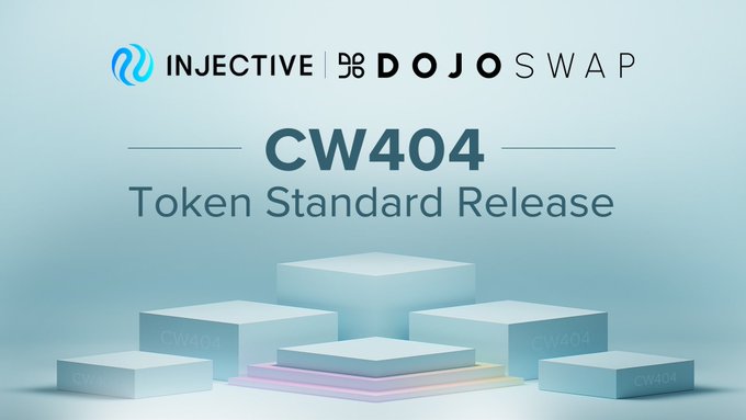 Tiêu chuẩn CW 404 được Injective giới thiệu với sự cộng tác của Dojo Swap