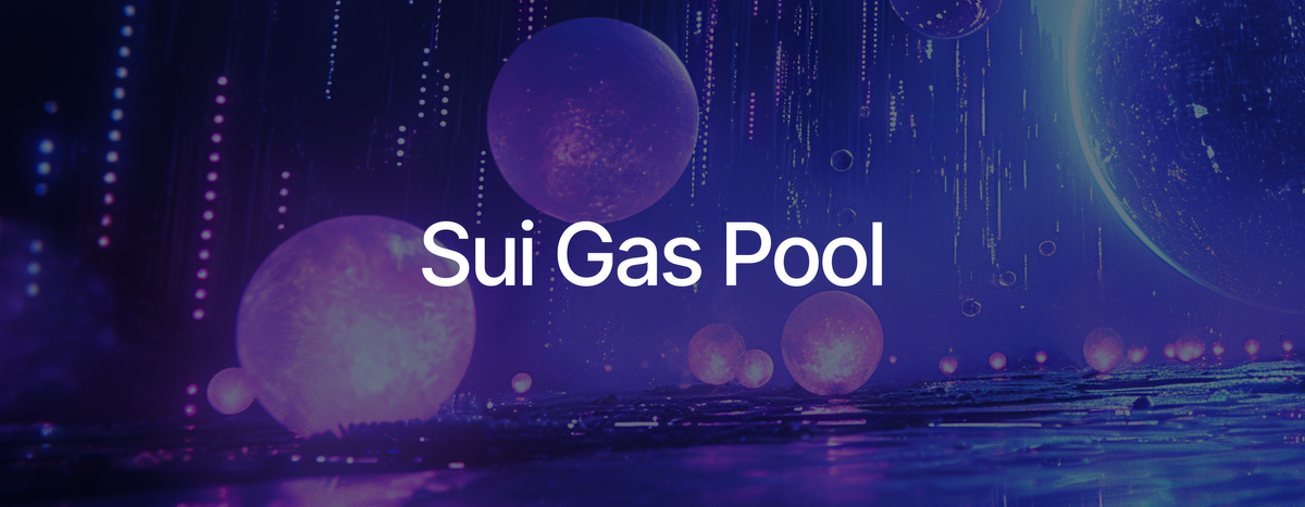 Mysten Labs giới thiệu Sui Gas Pool