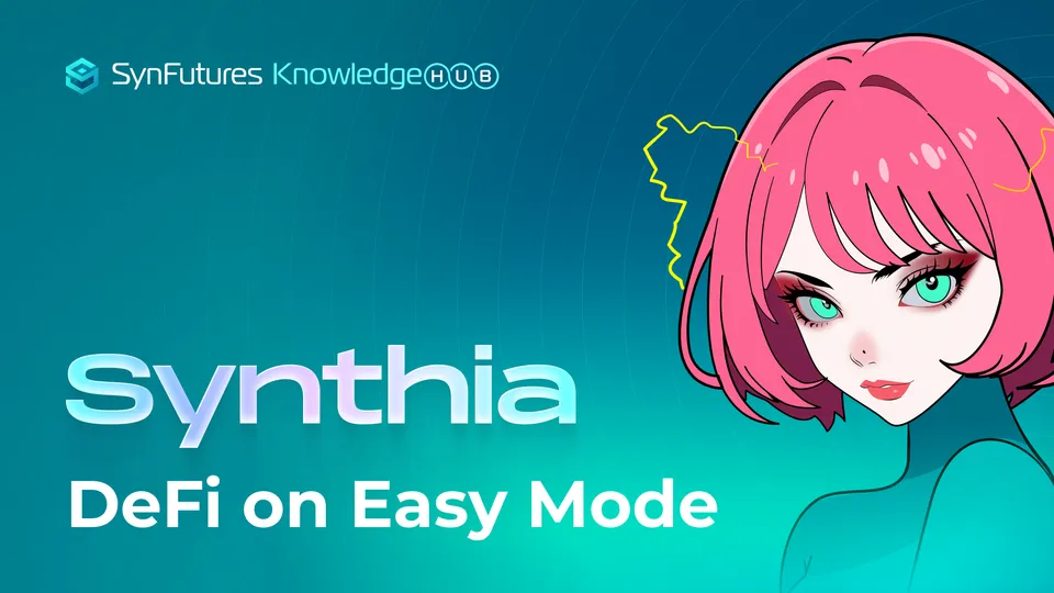 SynFutures Ra Mắt Synthia – AI Agent Giúp Đơn Giản Hóa Trải Nghiệm DeFi