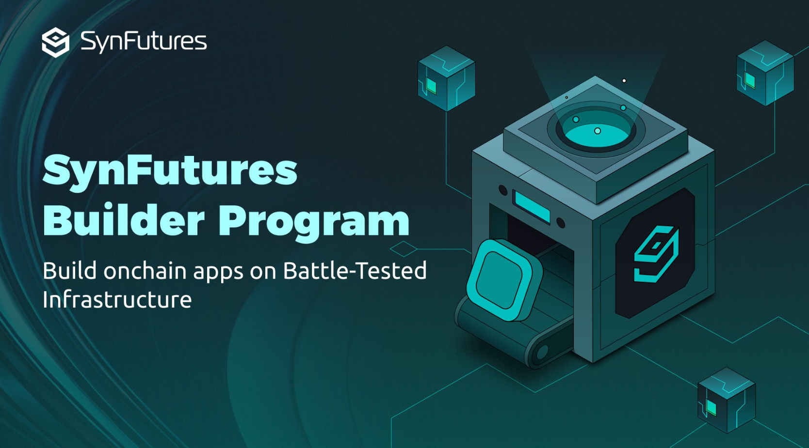 SynFutures Ra Mắt Builder Program: Mở Rộng Thành Hạ Tầng On-Chain Finance Full-Stack