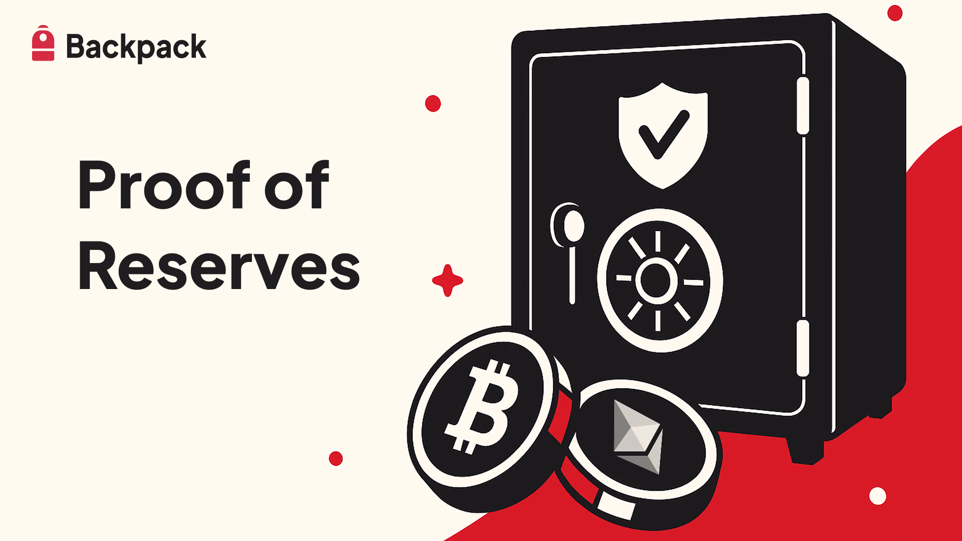 Backpack Chính Thức Ra Mắt Proof of Reserves: Minh Bạch Thực Sự, Xác Thực Bằng Zero-Knowledge Proofs