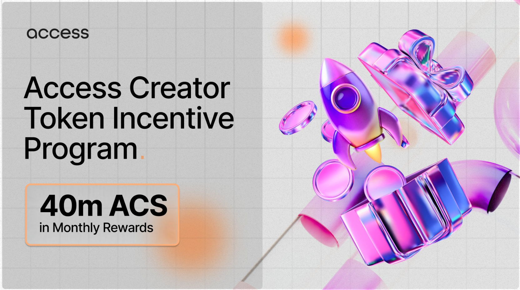 Access Protocol Ra Mắt Chương Trình Khuyến Khích Access Creator Token Incentive Program