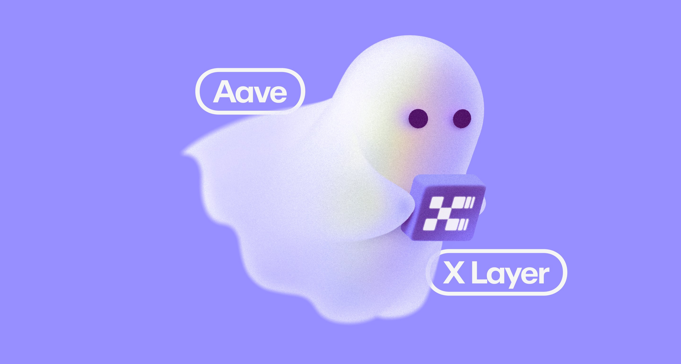 Aave Chính Thức Có Mặt Trên X Layer | OKX Wallet